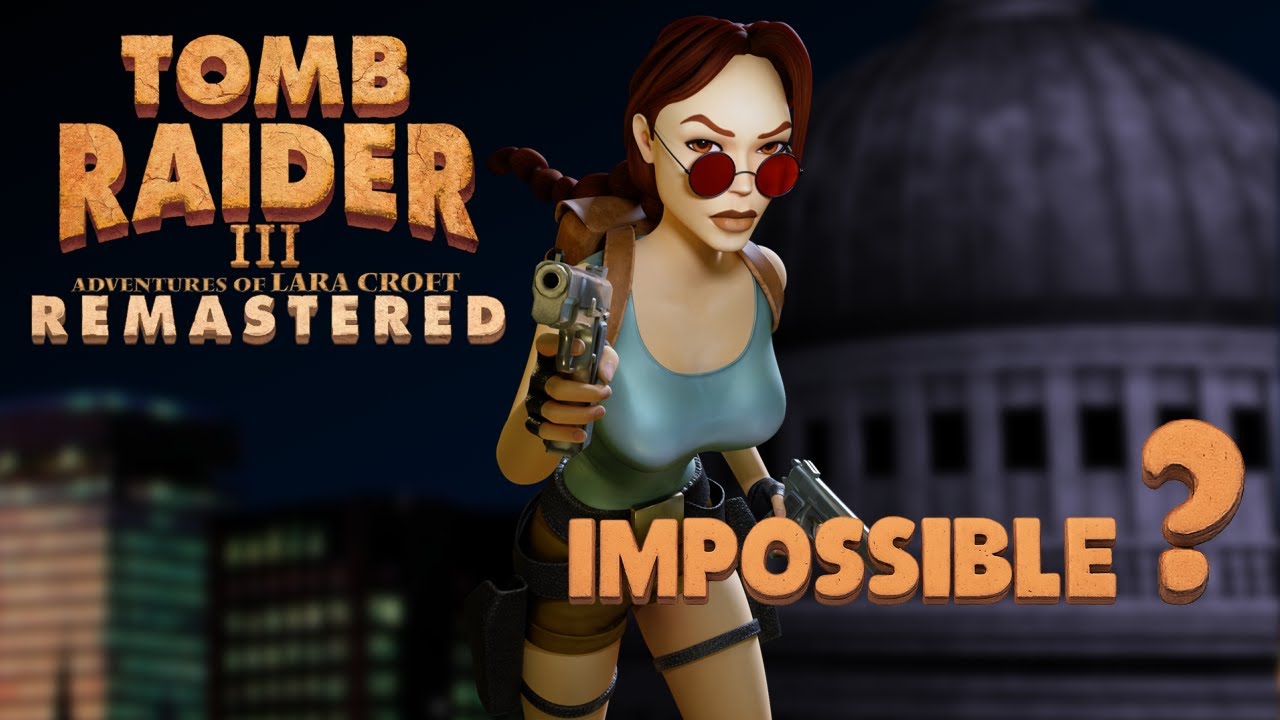 Why Tomb Raider 3 Was So Much Harder Than You Remember