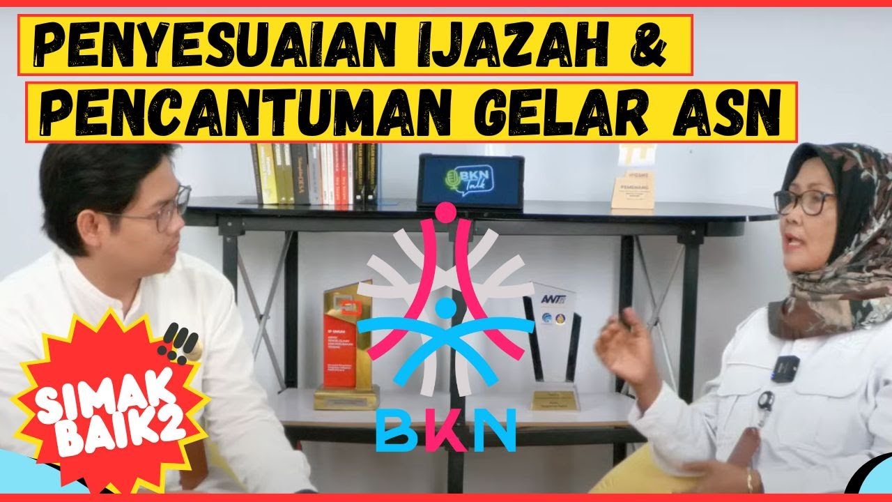 Simak Baik-Baik Penjelasannya || Pencantuman Gelar dan Penyesuaian Ijazah Bagi ASN #asn #penyesuaian