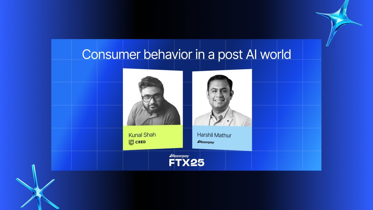 FTX25 | Fireside Chat : Consumer Behavior in a post AI world with Kunal Shah & Harshil Mathur