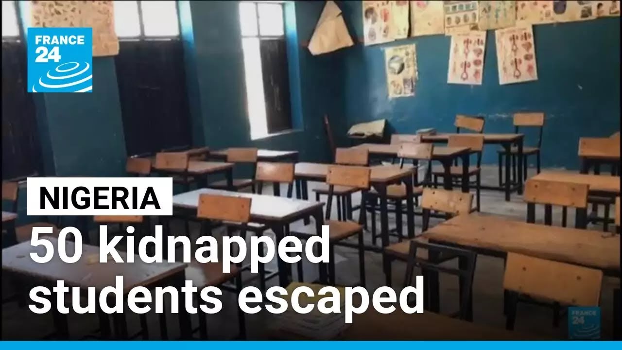 50 kidnapped Catholic school students in Nigeria escaped &bull; FRANCE 24 English