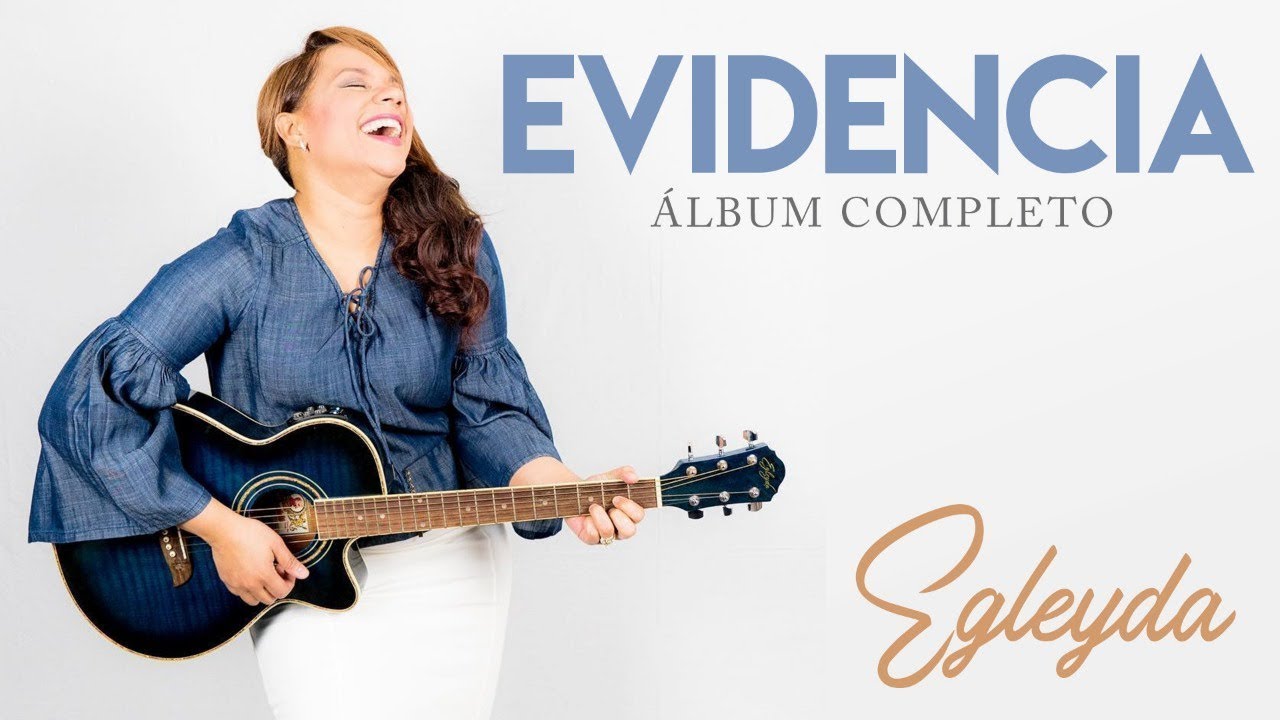 Evidencia - Egleyda Belliard - Álbum Completo