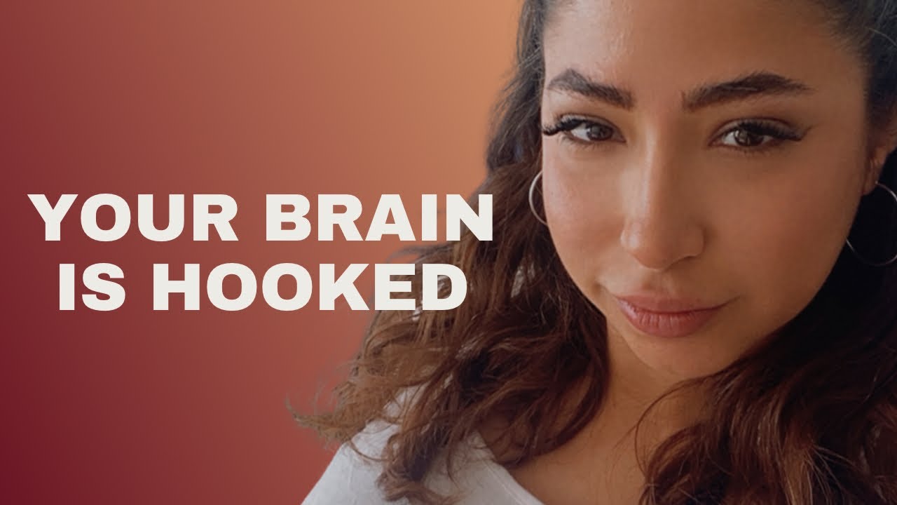 Your Brain Got Addicted to Them