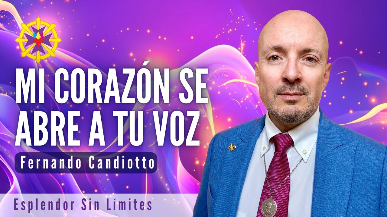 MI CORAZ&Oacute;N SE ABRE A TU VOZ | Fernando Candiotto - Metaf&iacute;sica
