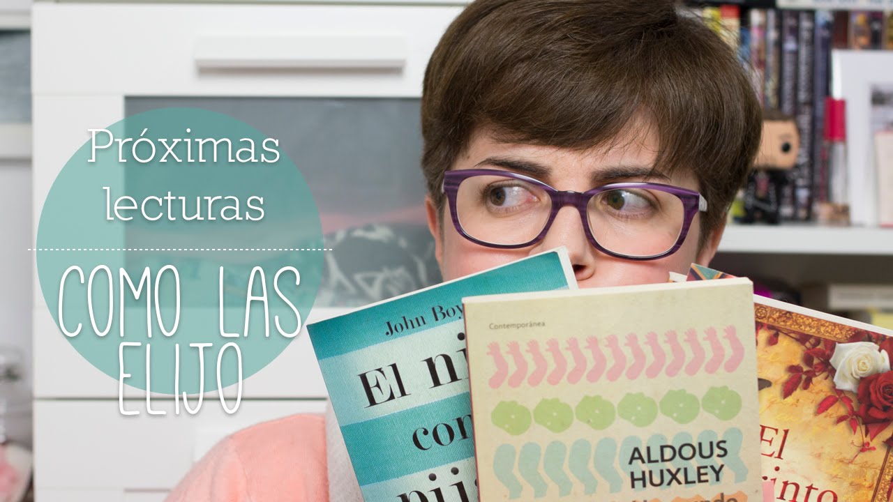 Pr&oacute;ximas lecturas: Como las elijo