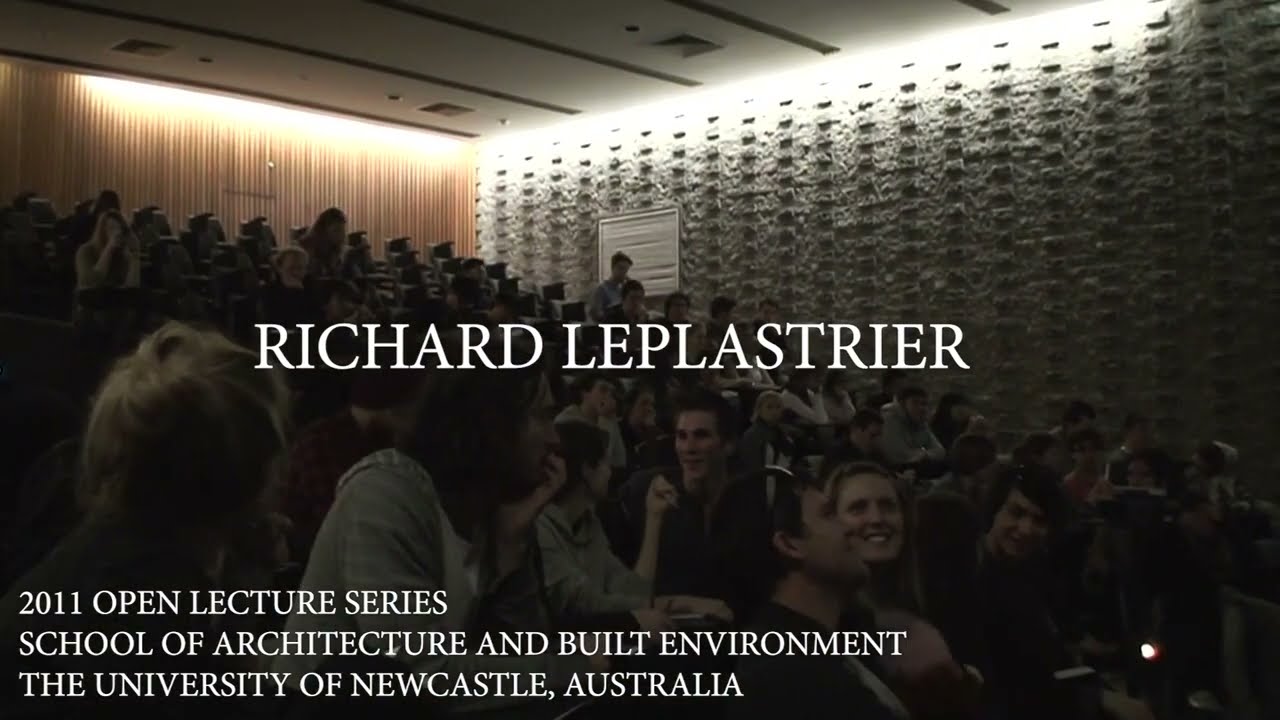 Richard Leplastrier 2011 Open Lecture Series