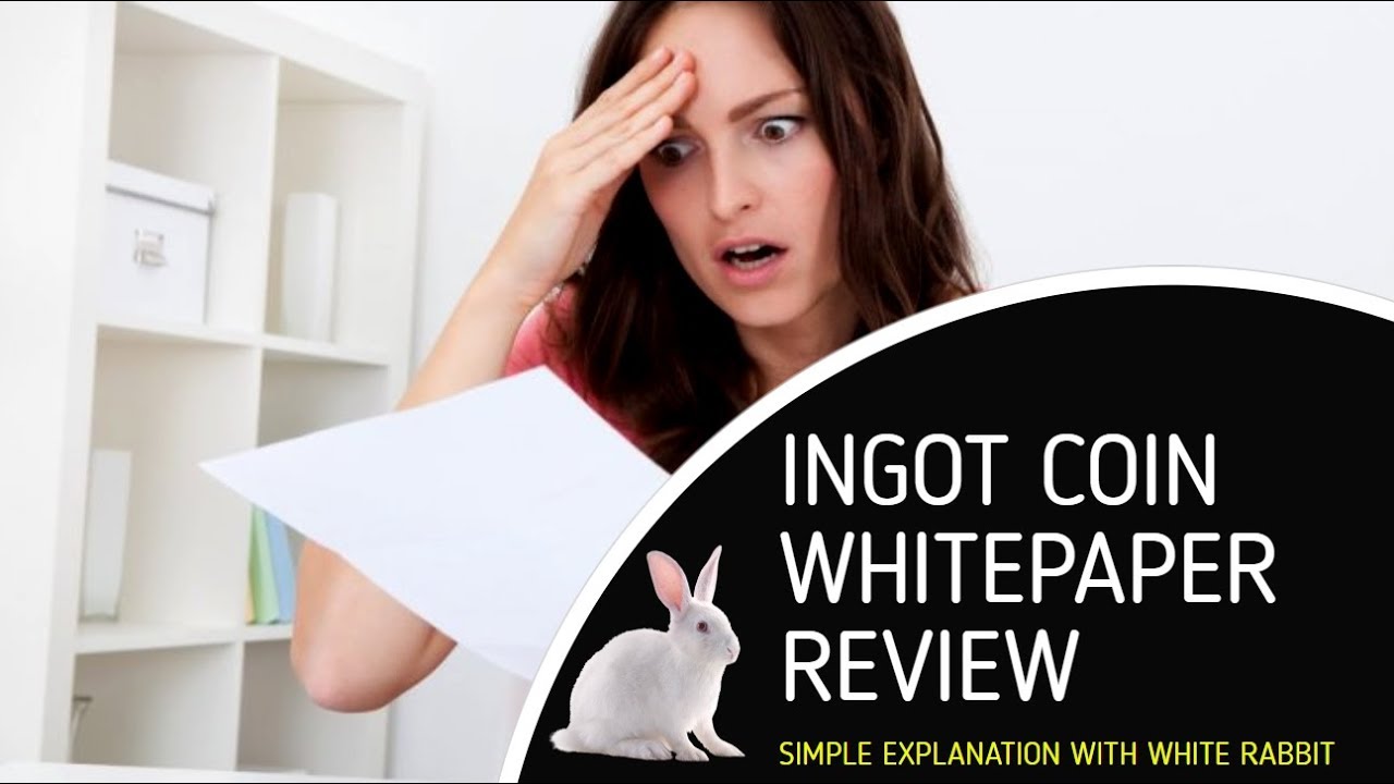 INGOT Coin WhitePaper Review Part 01 | Learn ICO Simply