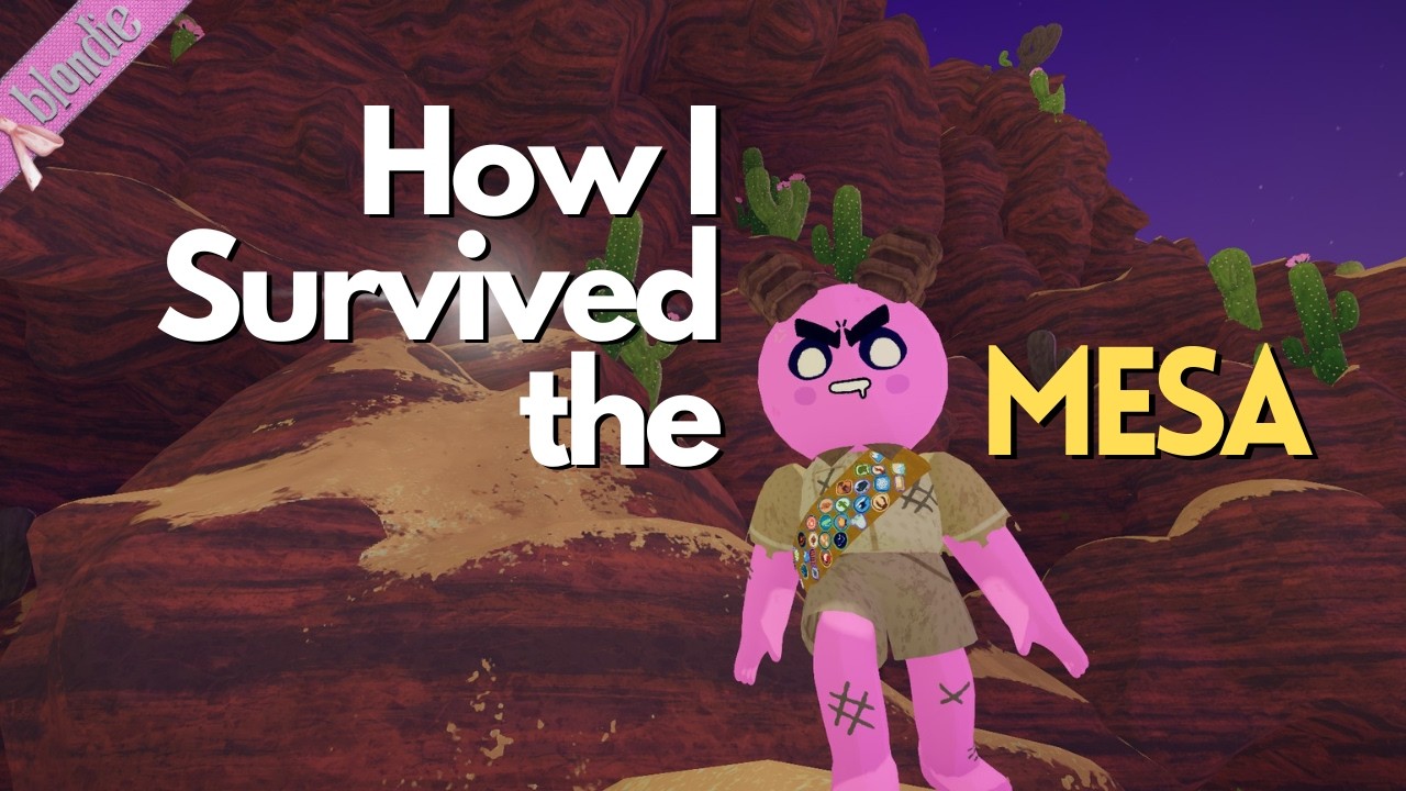 How to Survive the Mesa on Ascent 6