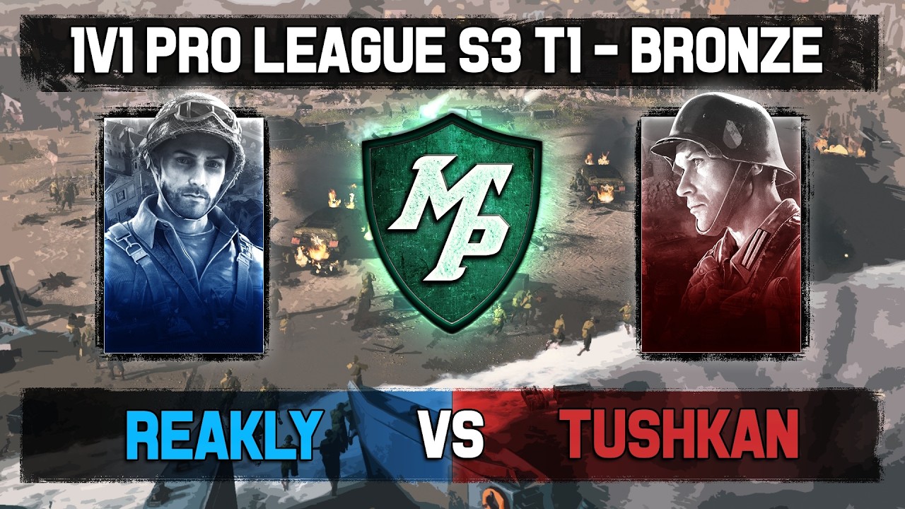 Company of Heroes 3: 1v1 Pro League S3 Tournament 1 - Bronze Match - Reakly vs Tushkan
