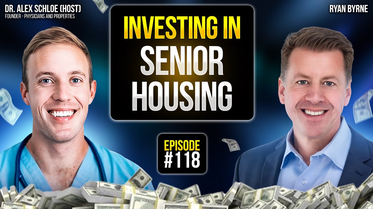 Investing in Senior Housing | Silver Tsunami Opportunity Explained with Dr. Alex Schloe & Ryan Byrne