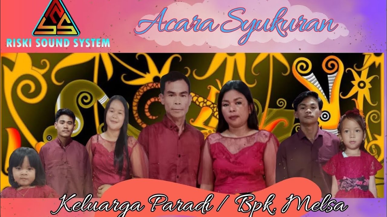 LING-LING PUPUT&rdquo;TAPATAK&rdquo; SEI HANYO 16 JULI 2025 ACARA SYUKURAN KEL.BPK MELSA/IND MELSA