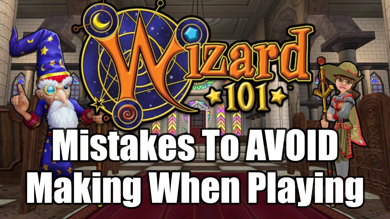 Ошибки, которых следует избегать в Wizard101