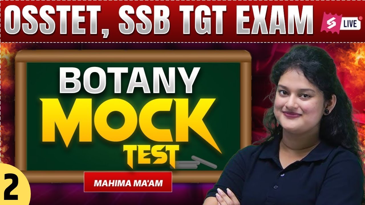 OSSTET 2026 | OSSTET BOTANY MOCK  By Mahima Ma'am