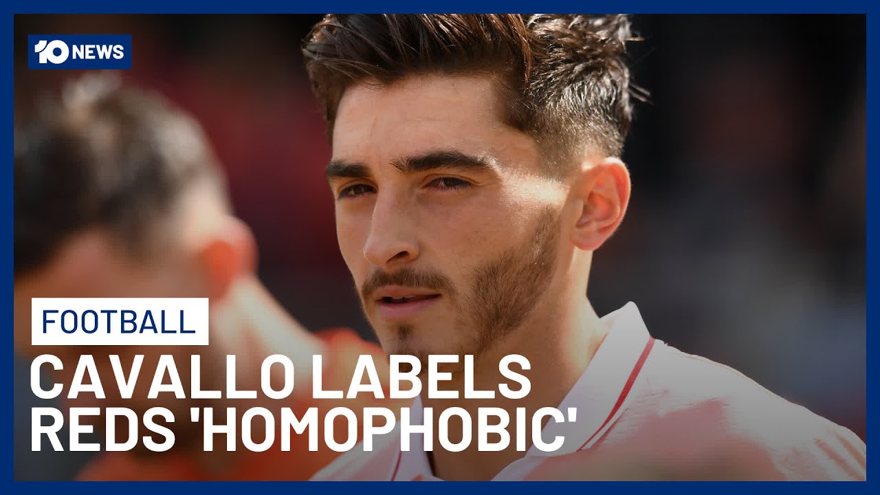 Former Adelaide United Player Josh Cavallo Labels Club “Homophobic” | 10 News