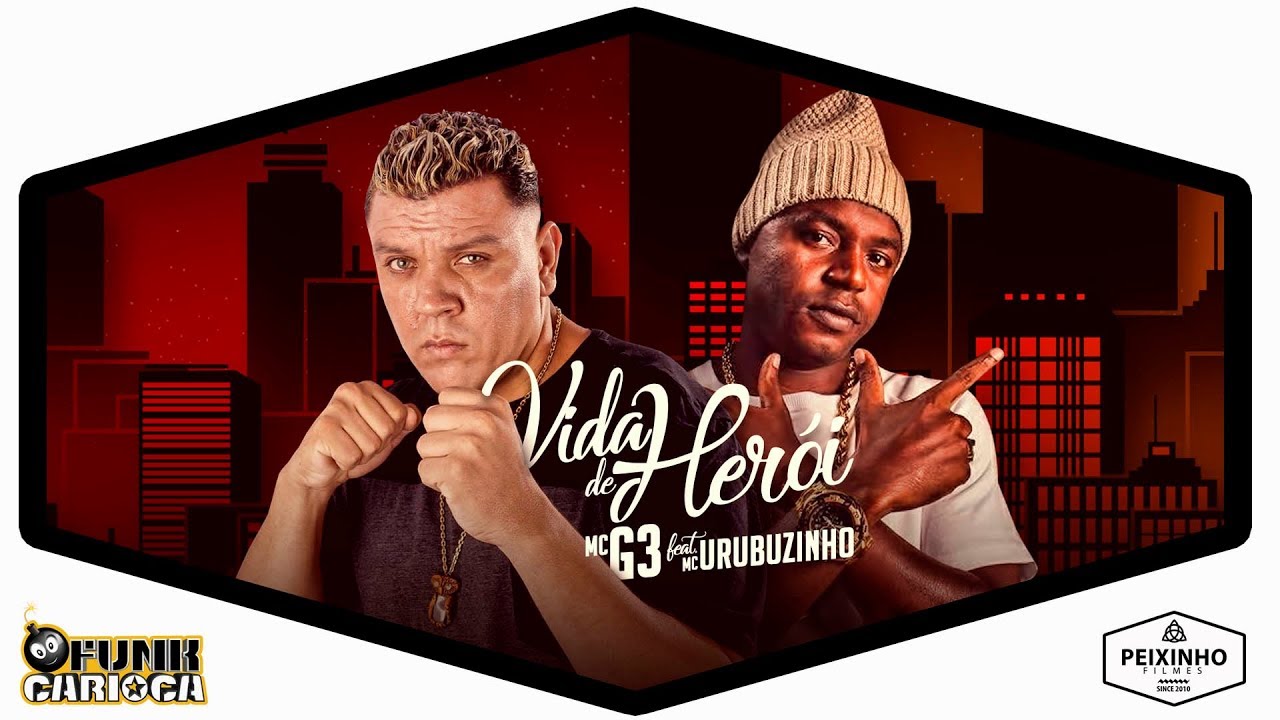 MC G3 - feat. MC Urubuzinho - Vida de Herói (DJ Netto)