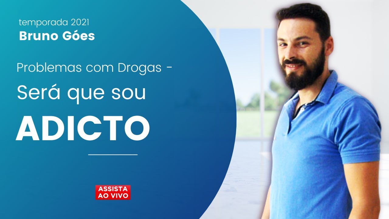 Problemas com Drogas - SER&Aacute; QUE SOU UM ADICTO?
