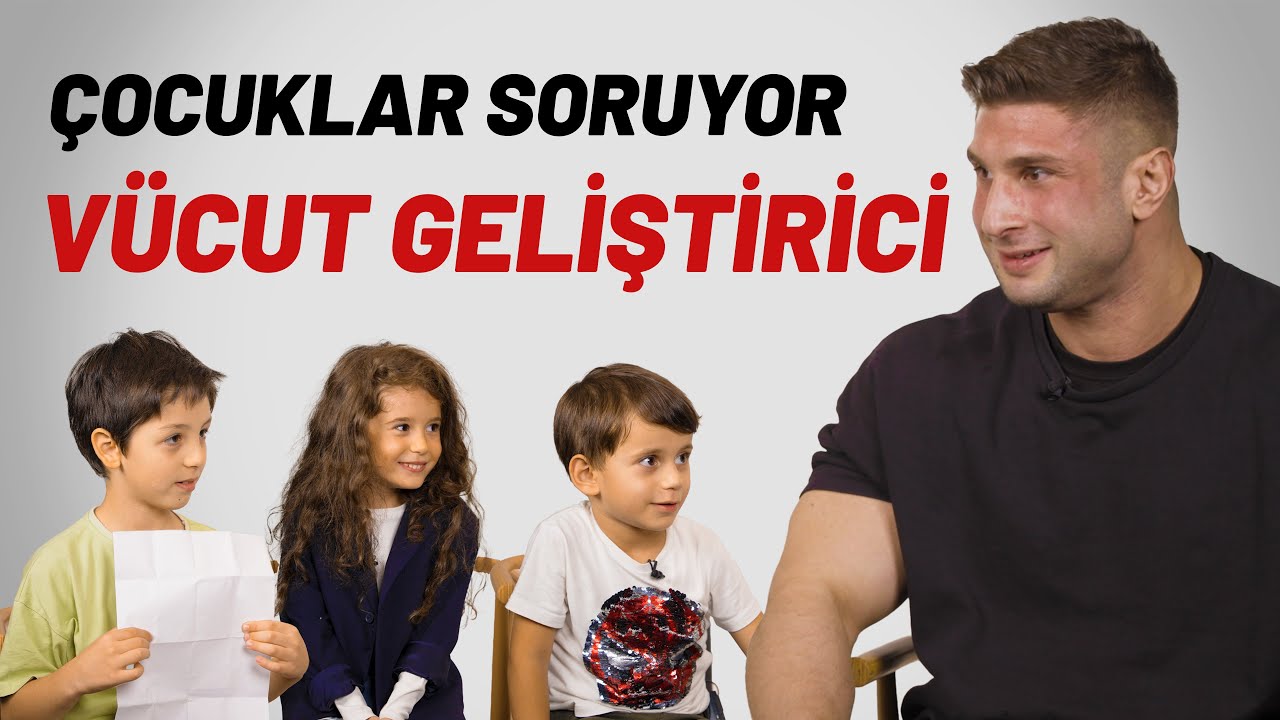 "SIRTINI KAŞIYABİLİYOR MUSUN?" l ÇOCUKLAR VÜCUT GELİŞTİRİCİYE SORUYOR! w/ 