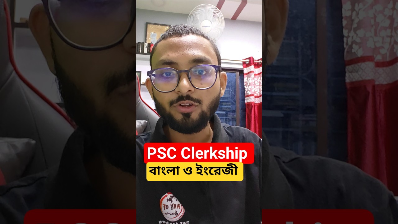 WBPSC Clerkship Descriptive Bengali & English Preparation Batch @TWSAcademy