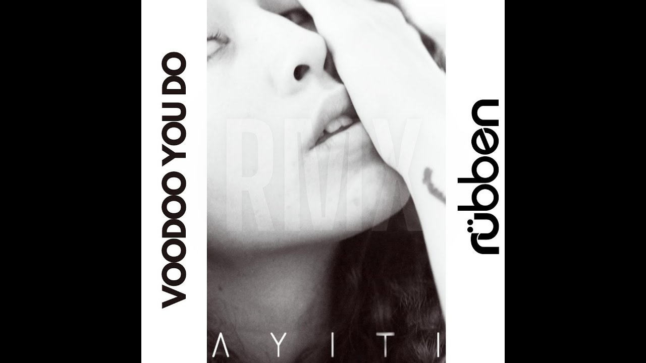 Ayitii ft Pipo beat - VOODO YOU DO (r&uuml;bben remix)