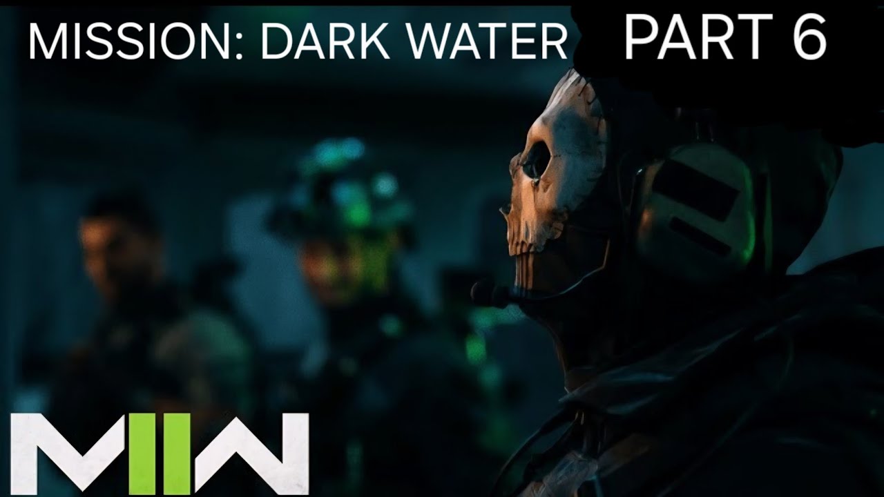 Call of duty mw2 part-6\mission: dark water💀