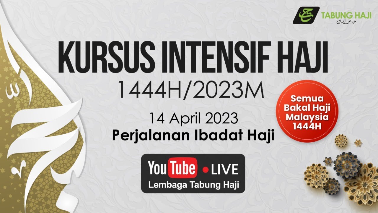 KURSUS INTENSIF HAJI 1444H / 2023M