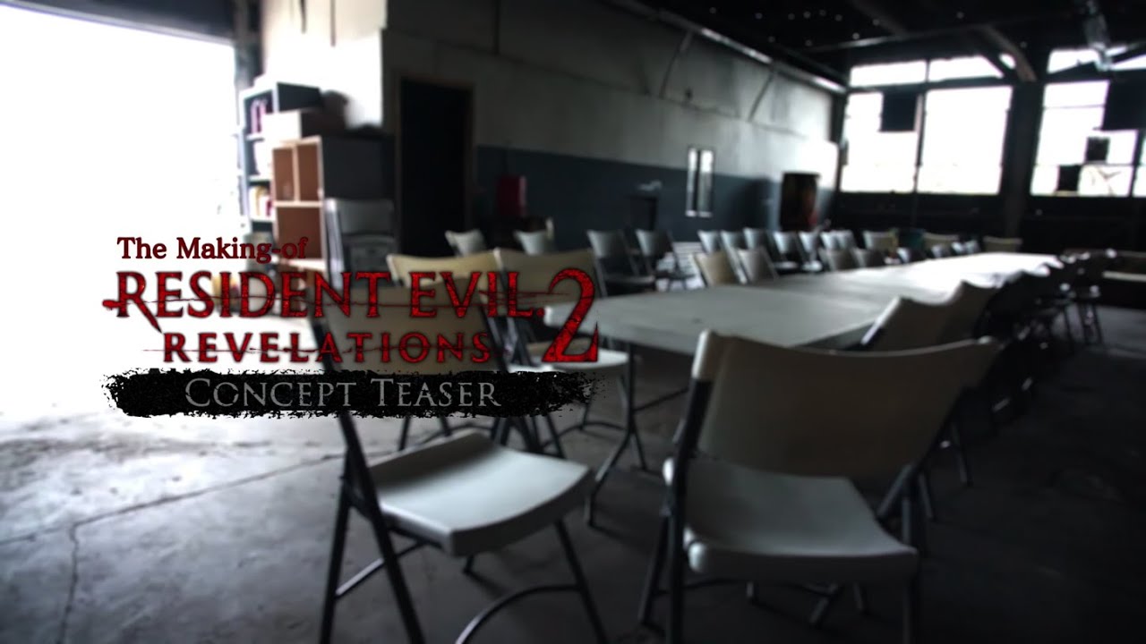 The Making of Resident Evil / Biohazard Revelations 2: Concept Teaser