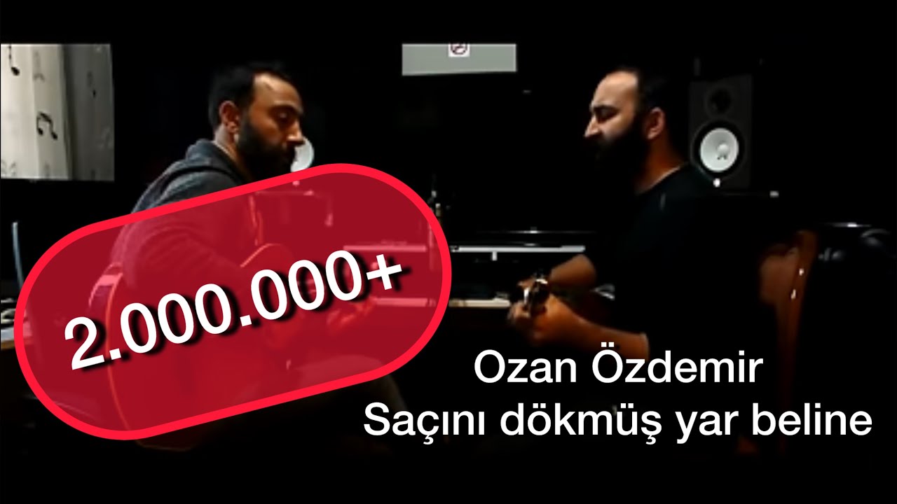 Ozan &Ouml;zdemir - Sa&ccedil;ını D&ouml;km&uuml;ş Yar Beline