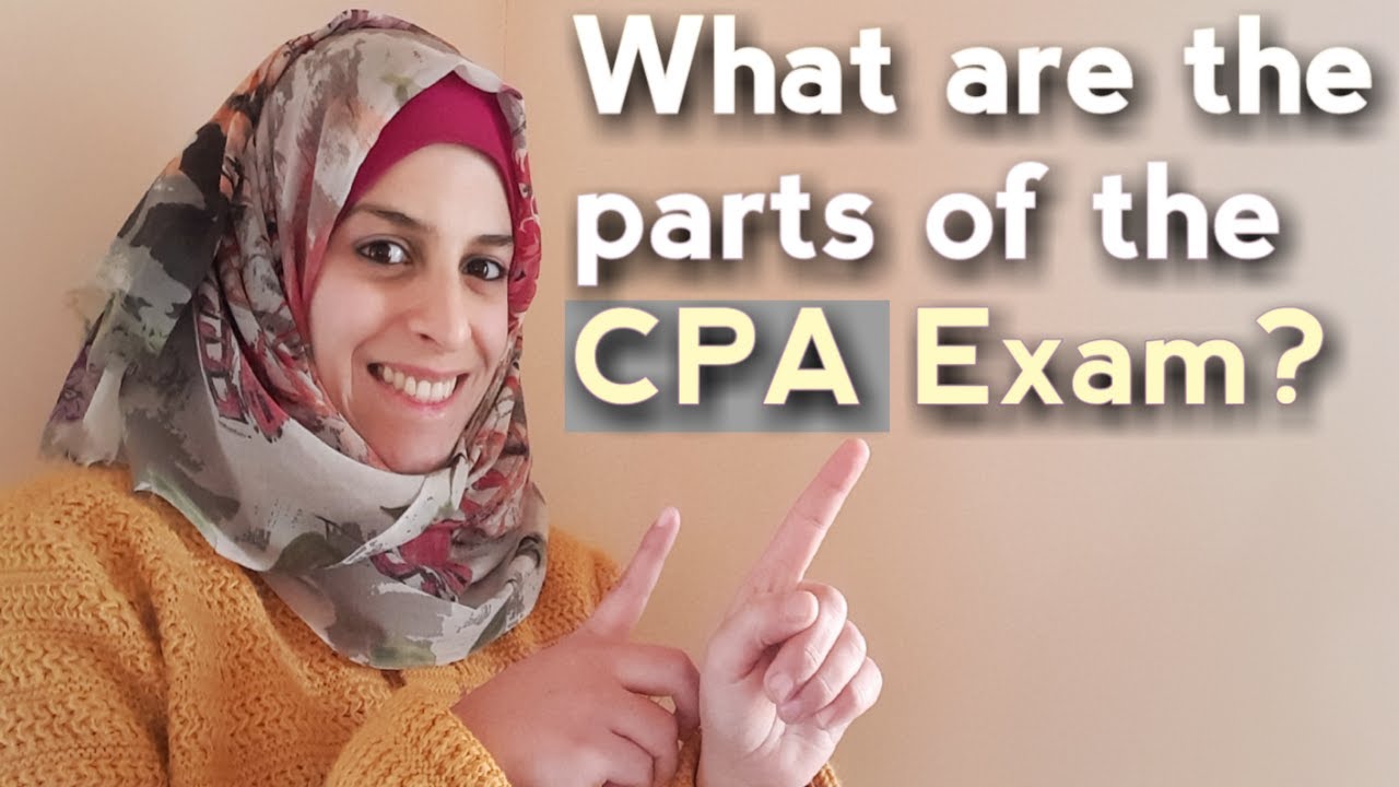 What are the parts or sections of the Uniform CPA Exam?