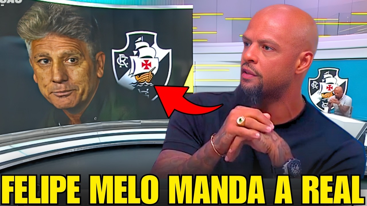 FELIPE MELO MANDA A REAL SOBRE RENATO GAÚCHO NO VASCO DA GAMA! ÚLTIMAS NOTICIAS DO VASCO | BRENNER