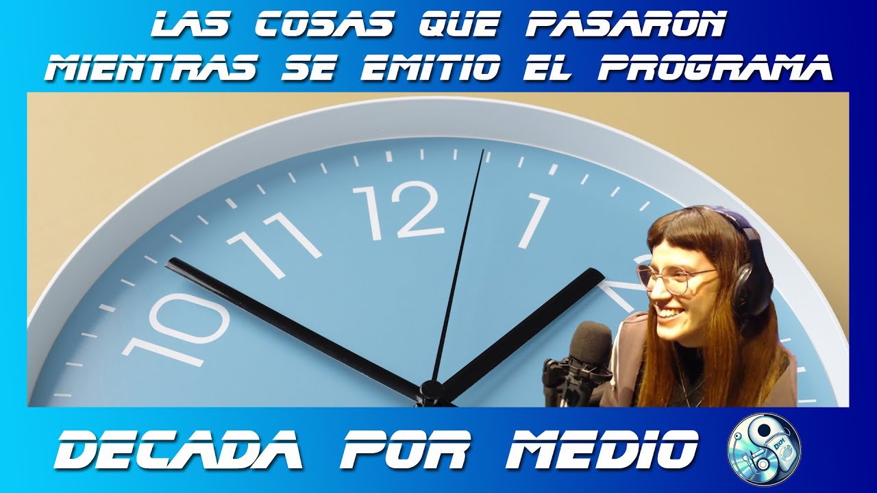 LAS COSAS QUE PASARON MIENTRAS SE EMITIÓ EL PROGRAMA | DÉCADA POR MEDIO | VORTERIX MDQ