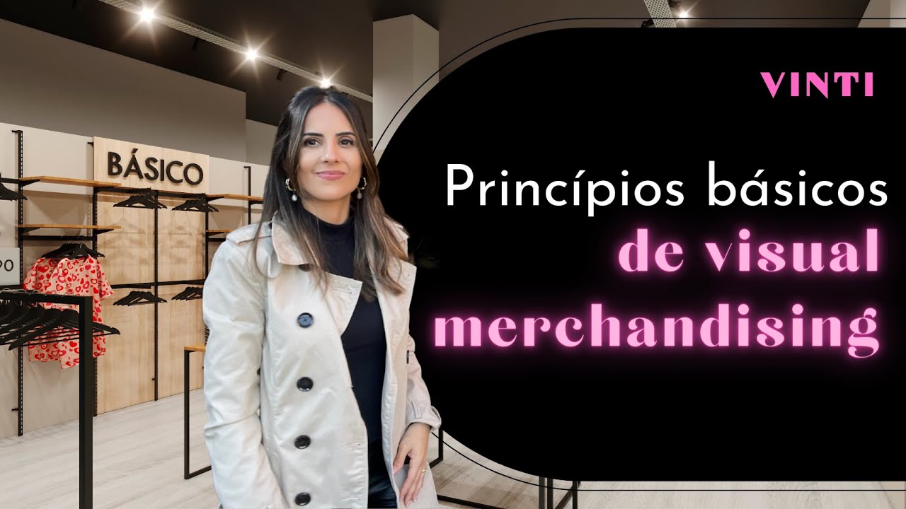 6 elementos do Visual Merchandising e Store Design
