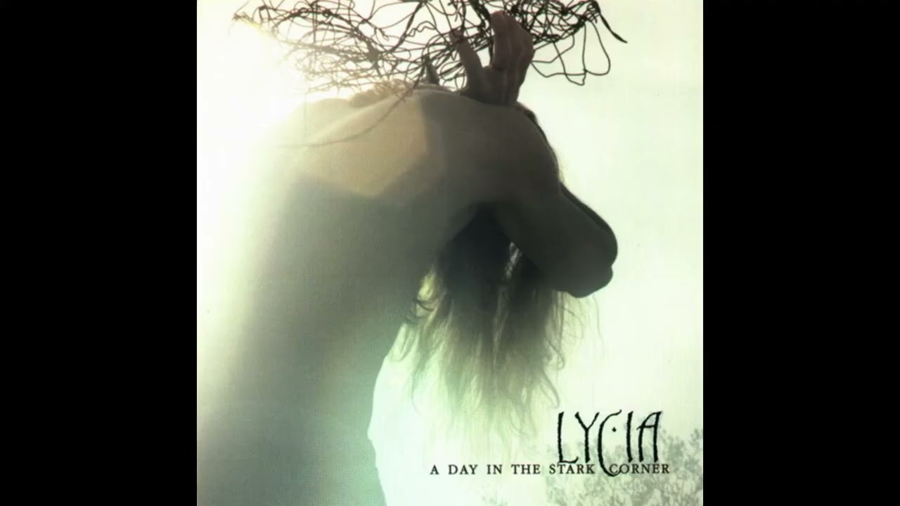 Lycia - A Day In The Stark Corner