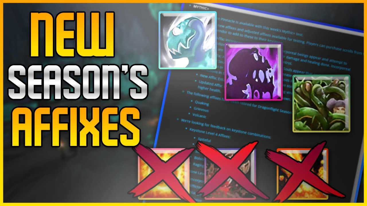 Season 2's THREE NEW Mythic+ Affixes: Say Goodbye to 3 old ones!