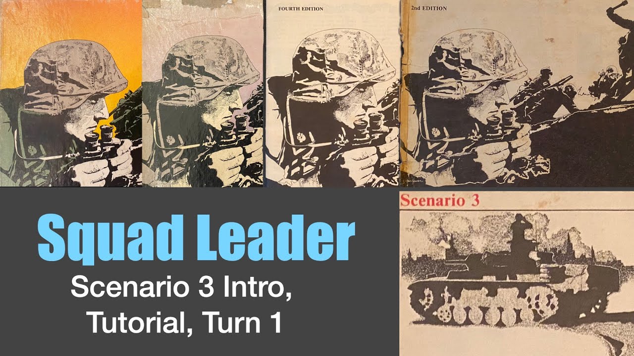 Squad Leader Scenario 3 Playthrough