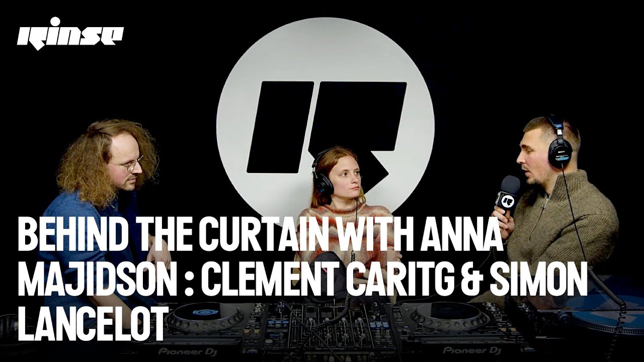 Anna Majidson invite Cl&eacute;ment Caritg & Simon Lancelot (Talk Podcast) | Rinse France