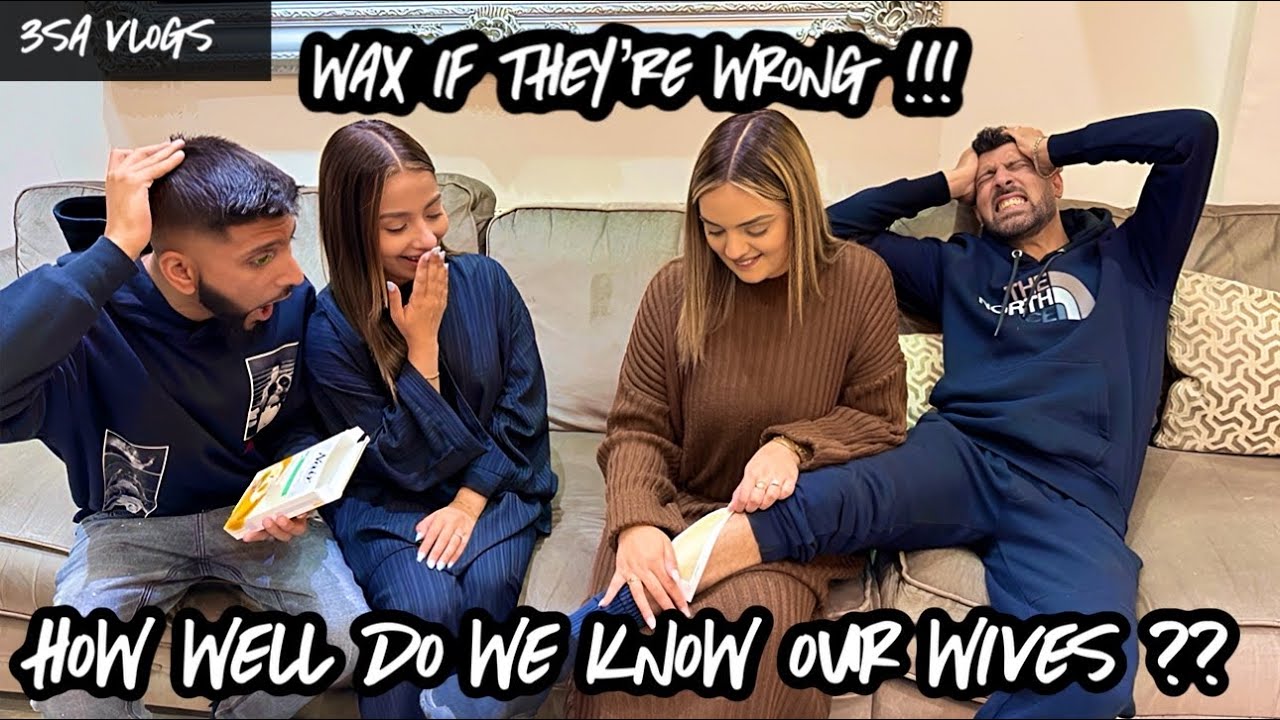 HOW WELL DO WE KNOW OUR WIVES ?? | DO A DARE IF THE ANSWER IS WRONG !!!