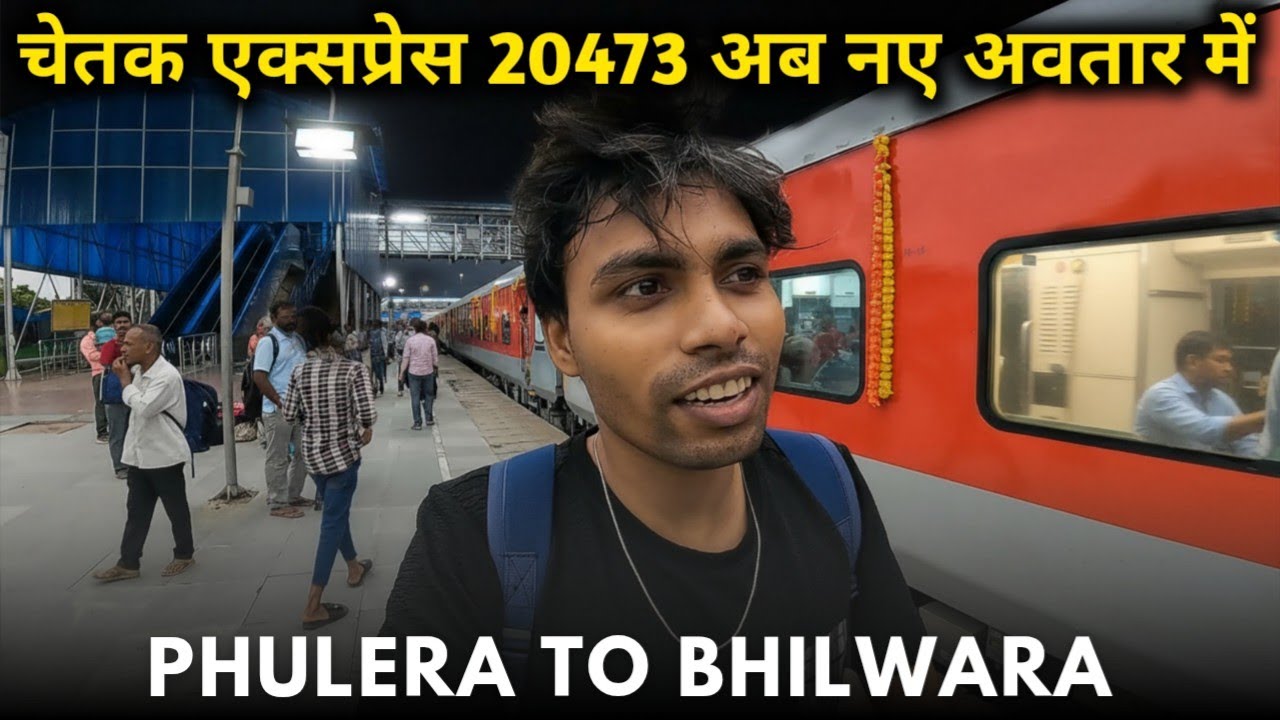 Journey in chetak express 20473 | brand new lhb coach | Phulera junction to bhilwara midnight train 