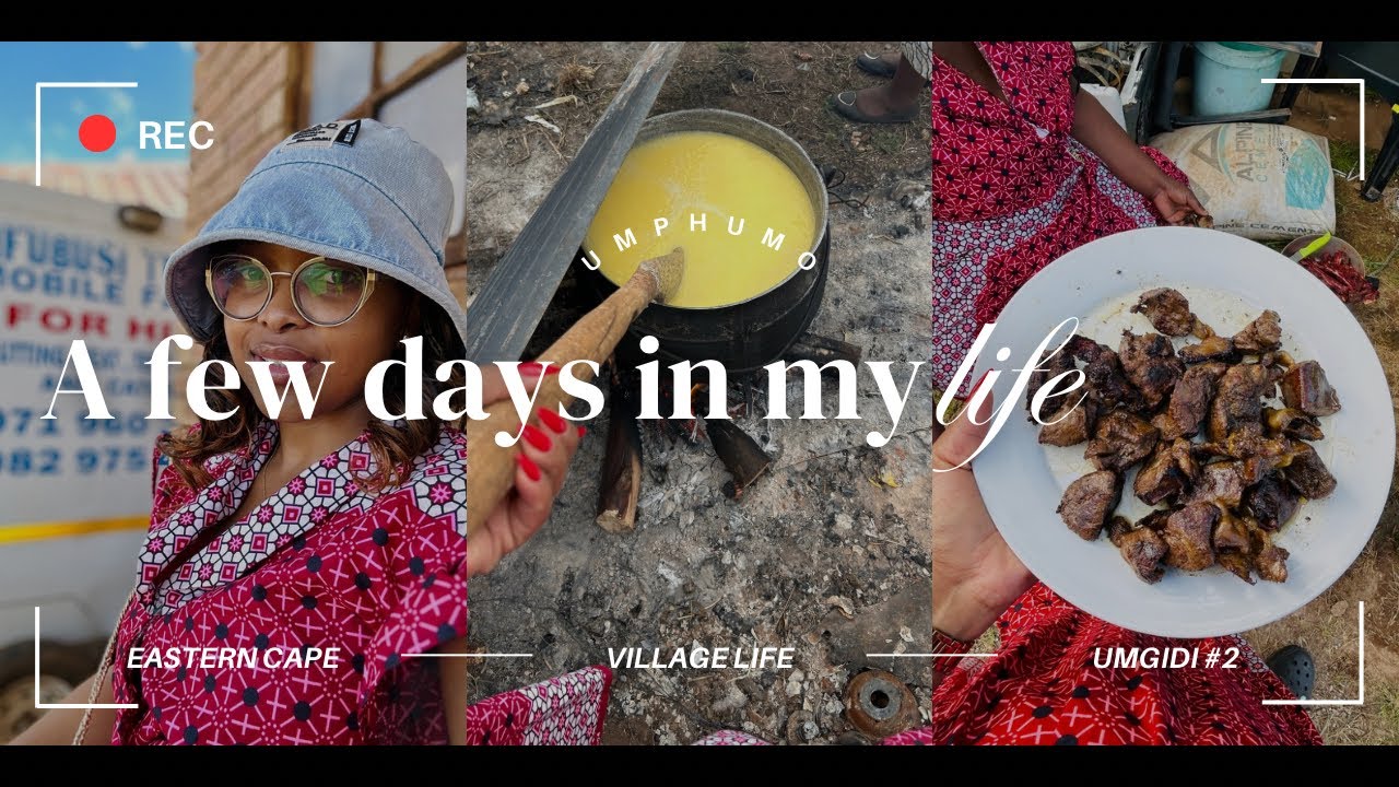 Vlog | Eastern Cape | Umgidi | Umphumo Wamakhwenkwe