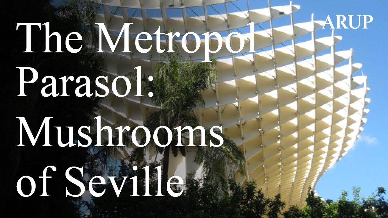 The Metropol Parasol, Seville