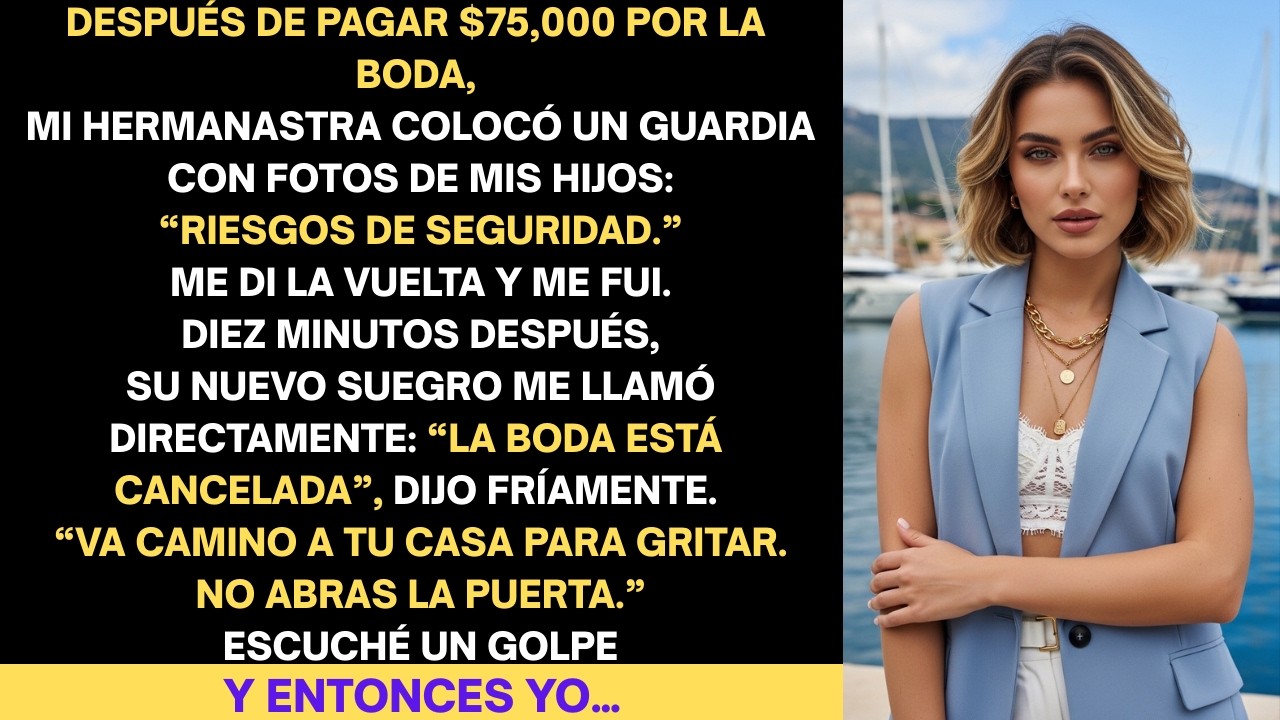 Pagué $75,000 por la boda y mi hermana puso un guardia con fotos de mi hijo… 🚨