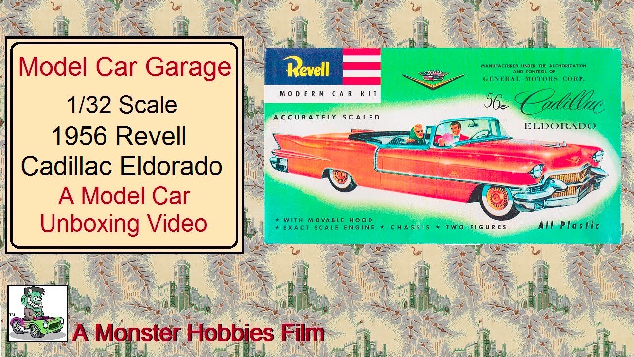 Model Car Garage - 1956 Cadillac Eldorado Biarritz By Revell in 1/32 Scale - An Unboxing and Build