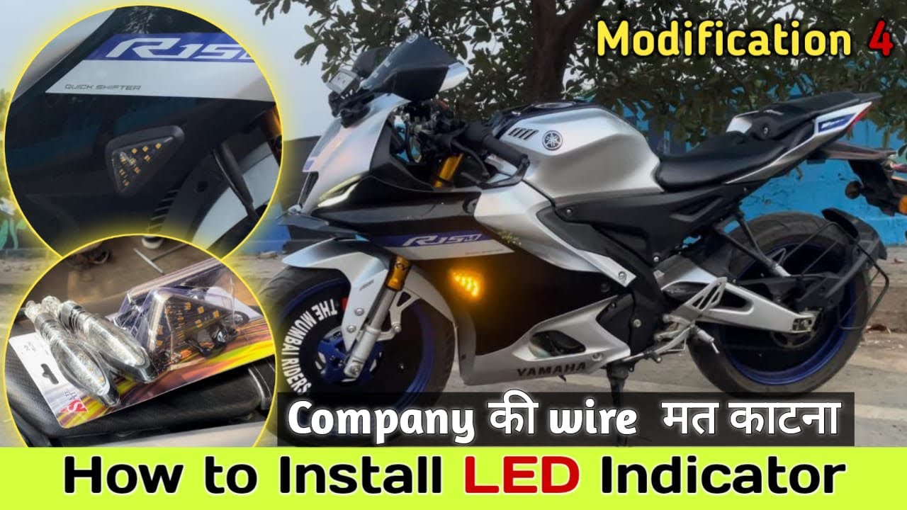 How to Install LED Indicator on R15v4 🔥😍 || easy to install || Part 4 || @The Mumbai Riders
