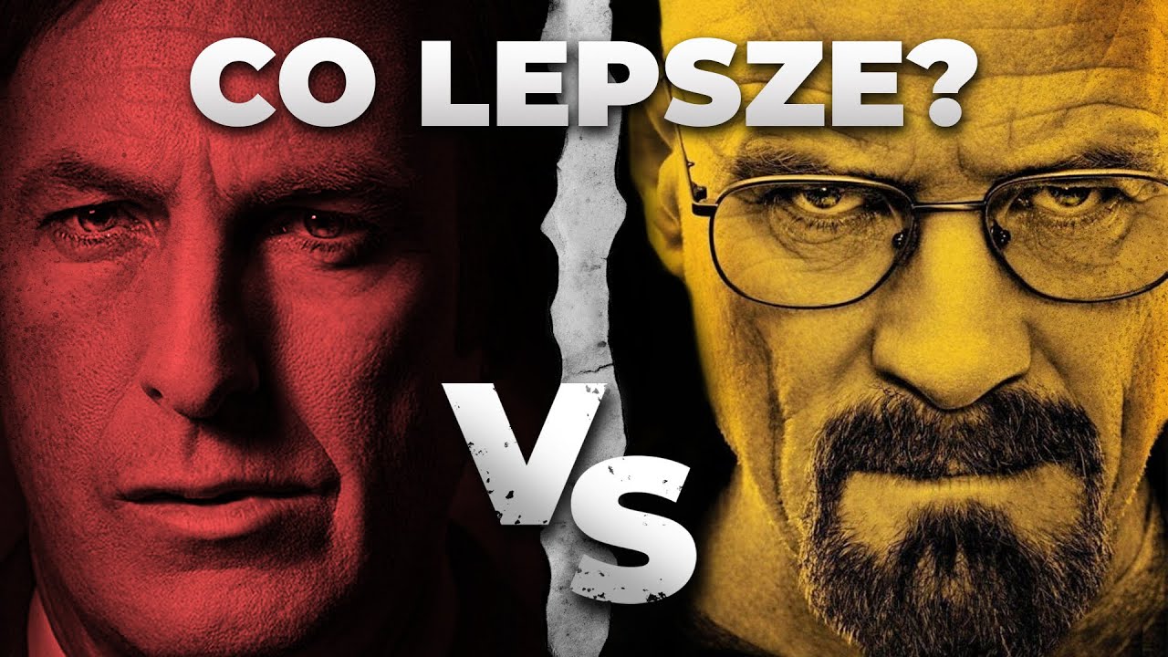 Czy BETTER CALL SAUL jest lepsze od BREAKING BAD?