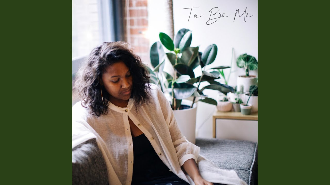 To Be Me