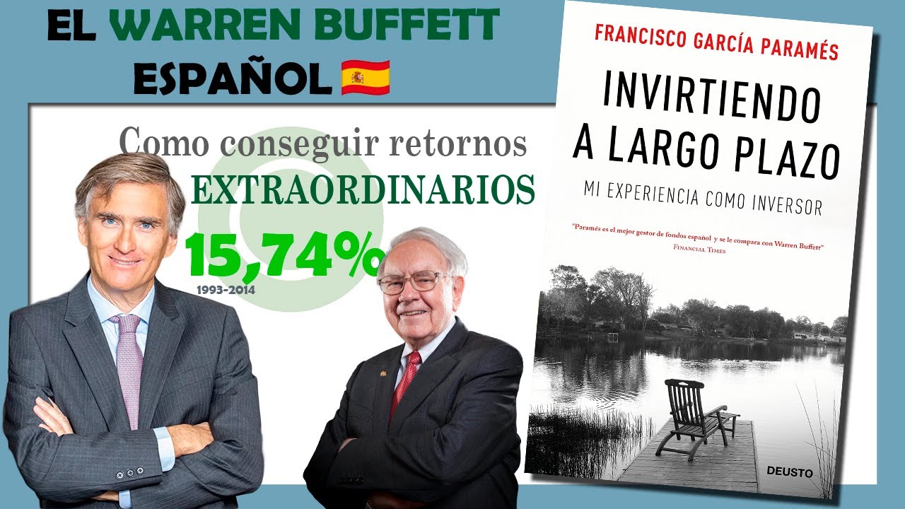 ✅ INVIRTIENDO a LARGO PLAZO (de Francisco García PARAMÉS) - El WARREN BUFFETT Español 📖