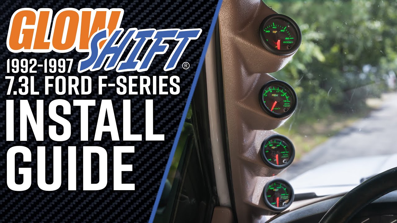 GlowShift | How To Install A Diesel Gauge Package Into A 92-97 Ford F-Series 7.3L IDI & Power Stroke
