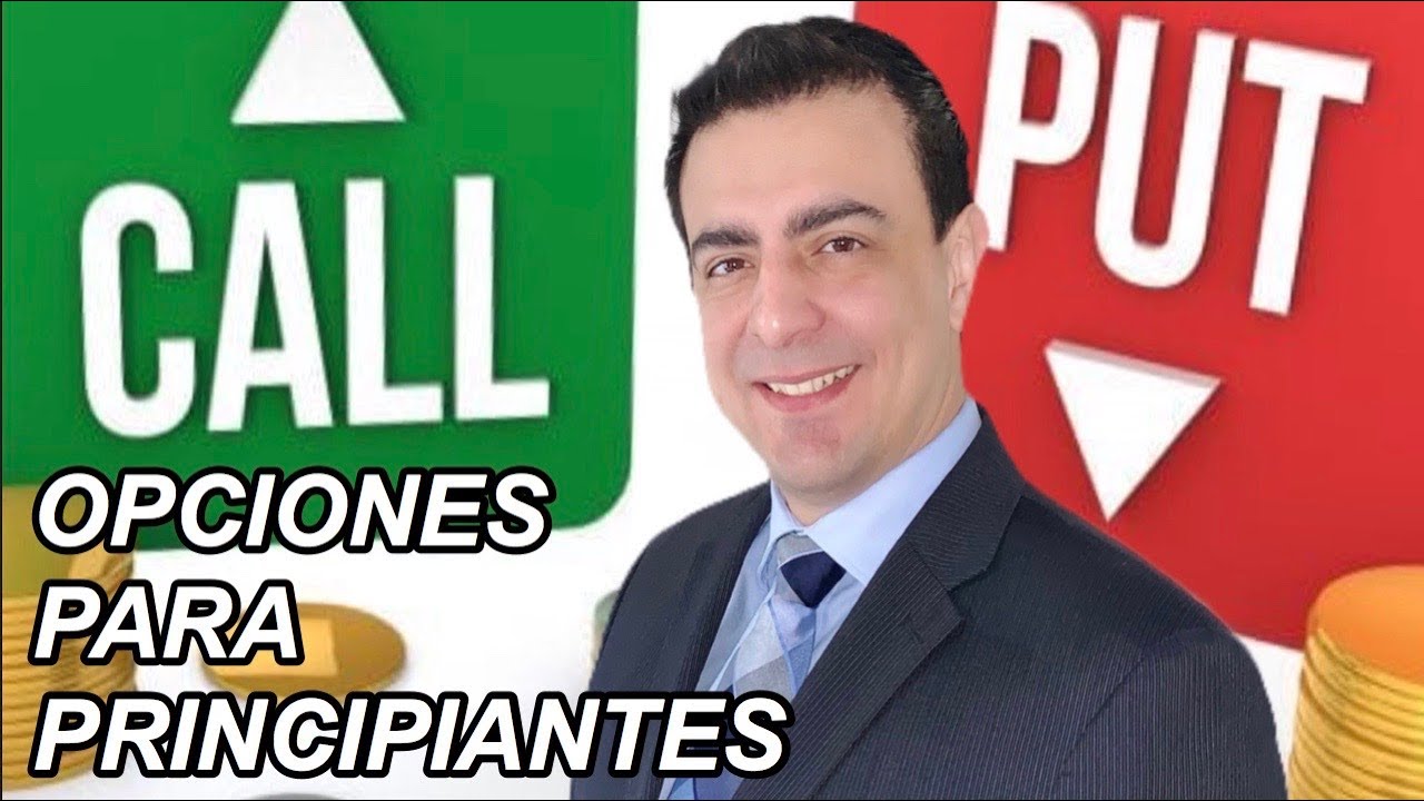 OPCIONES CALL Y PUT PARA PRINCIPIANTES