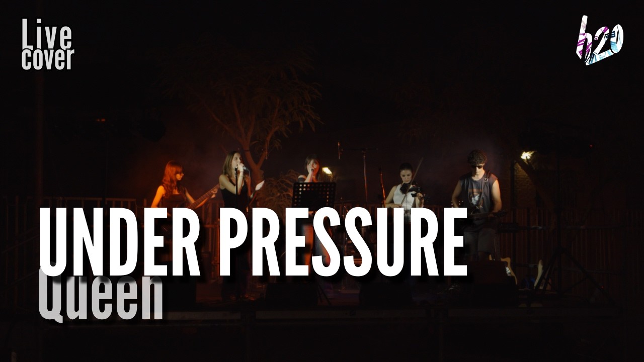 Under Pressure - Queen - Live cover h20