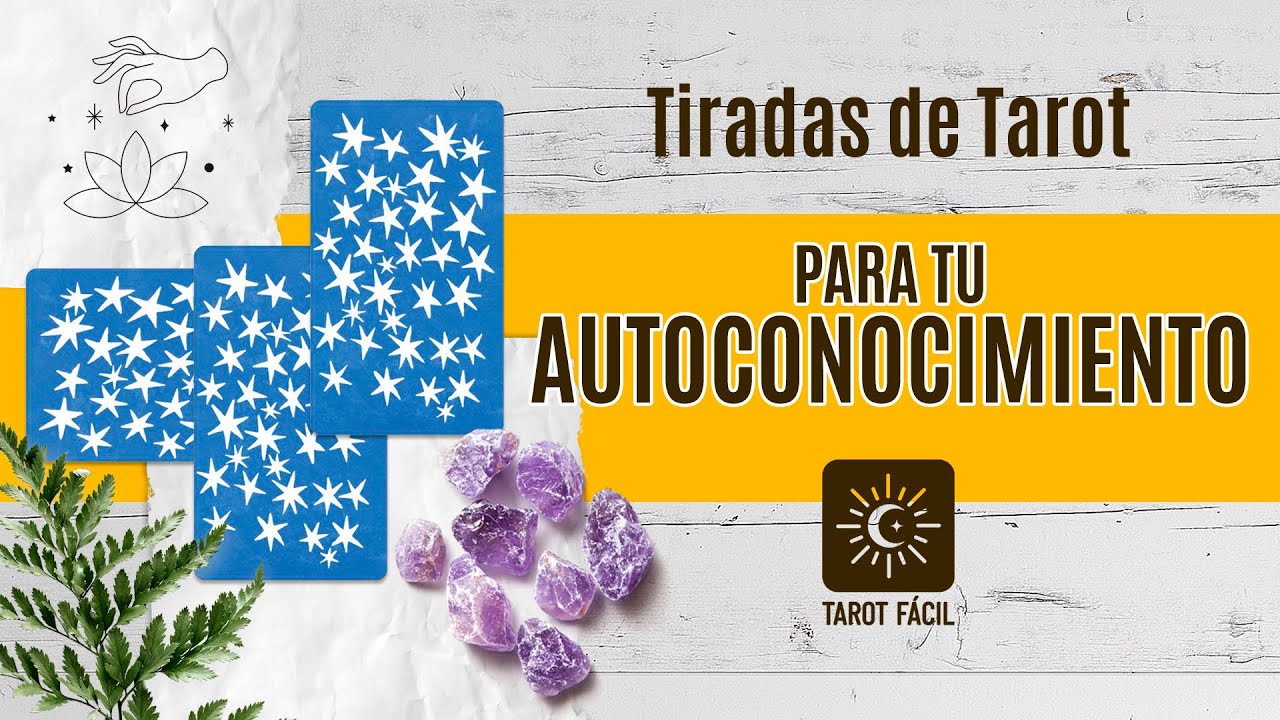 10 Tiradas de Tarot para tu Autoconocimiento