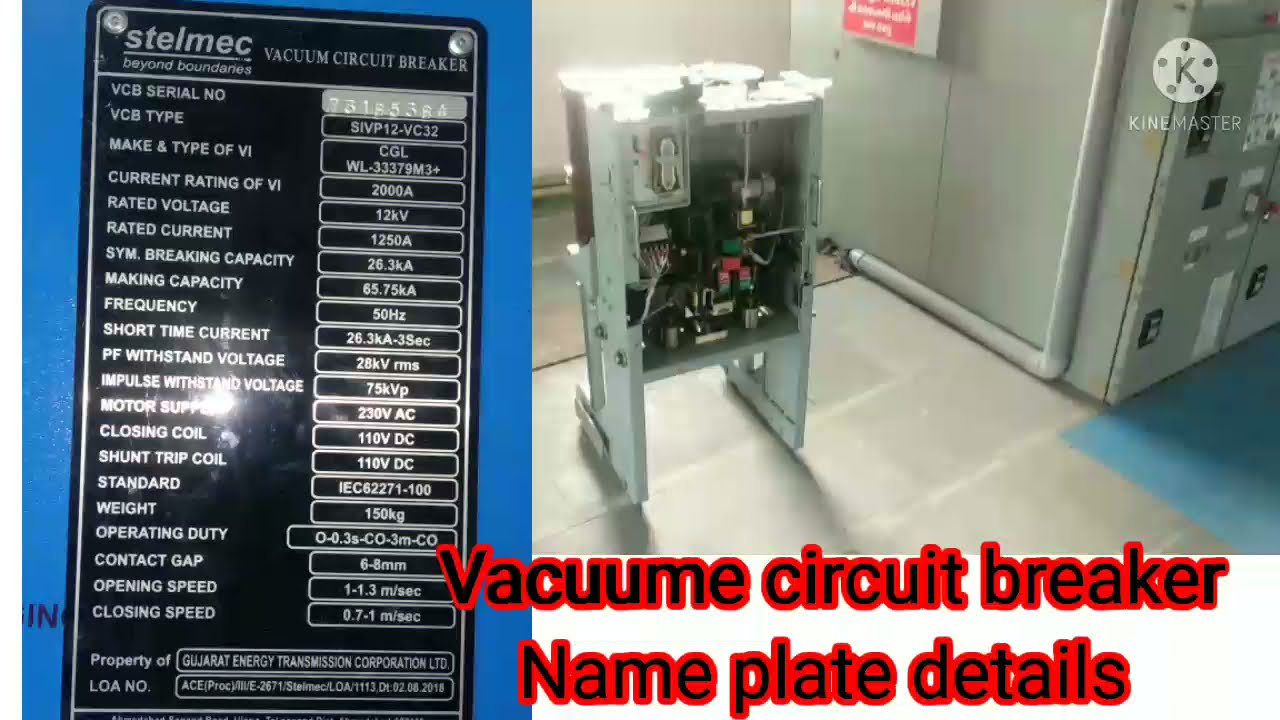 Vcb breaker name plate details||rated voltage, rated current, making capacity, breaking capacity