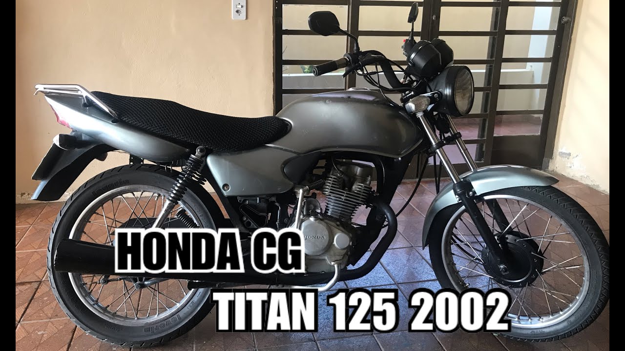 Honda CG TITAN 125 2002, Vale a pena?